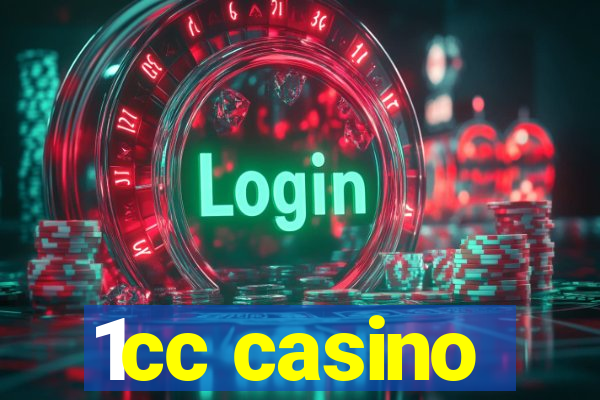 1cc casino